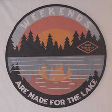 Load image into Gallery viewer, Weekends Are Made for the Lake Sunset (front/back)